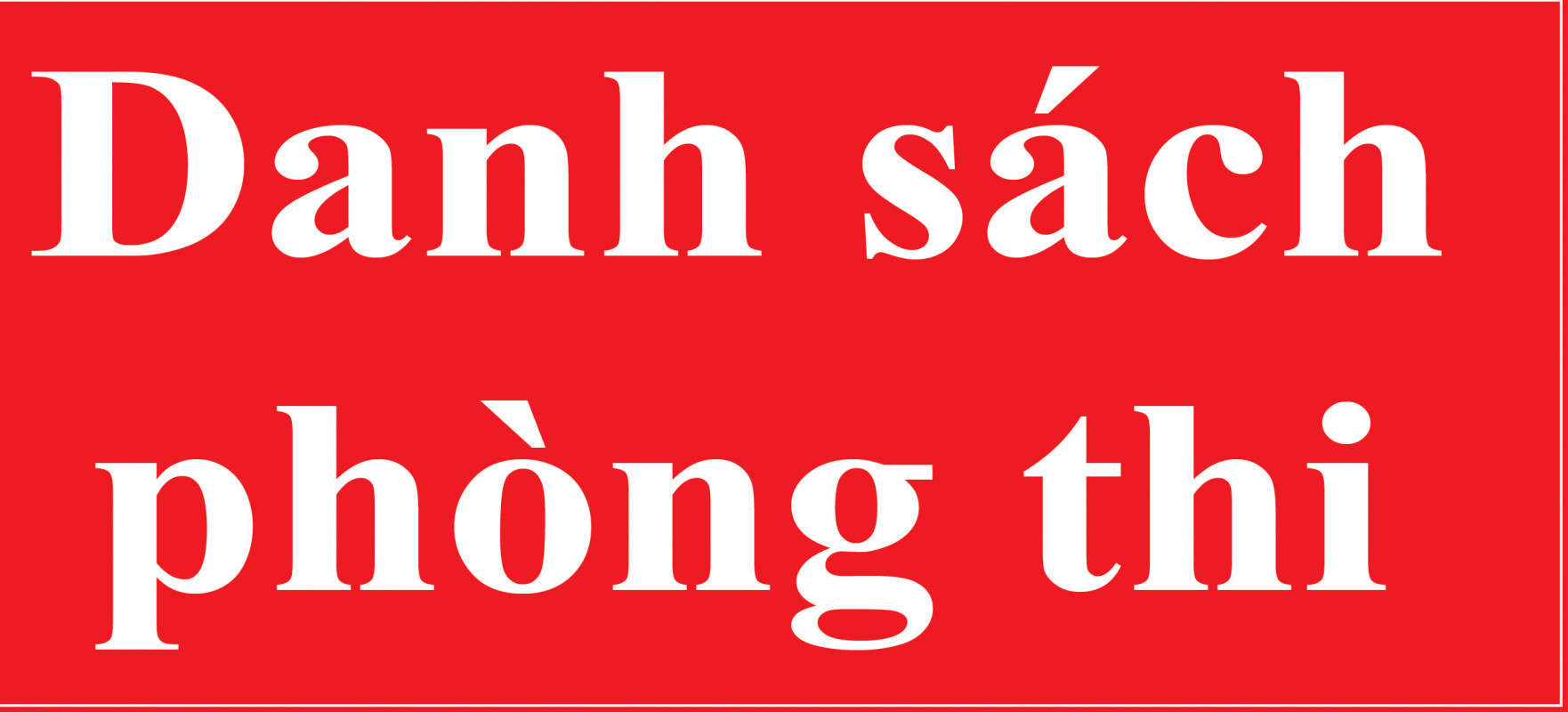 Hướng dẫn sử dụng chức năng : Danh sách phòng thi