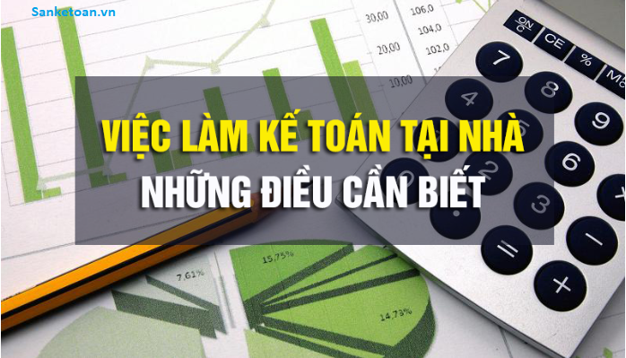 Những việc làm thêm cho kế toán tại nhà