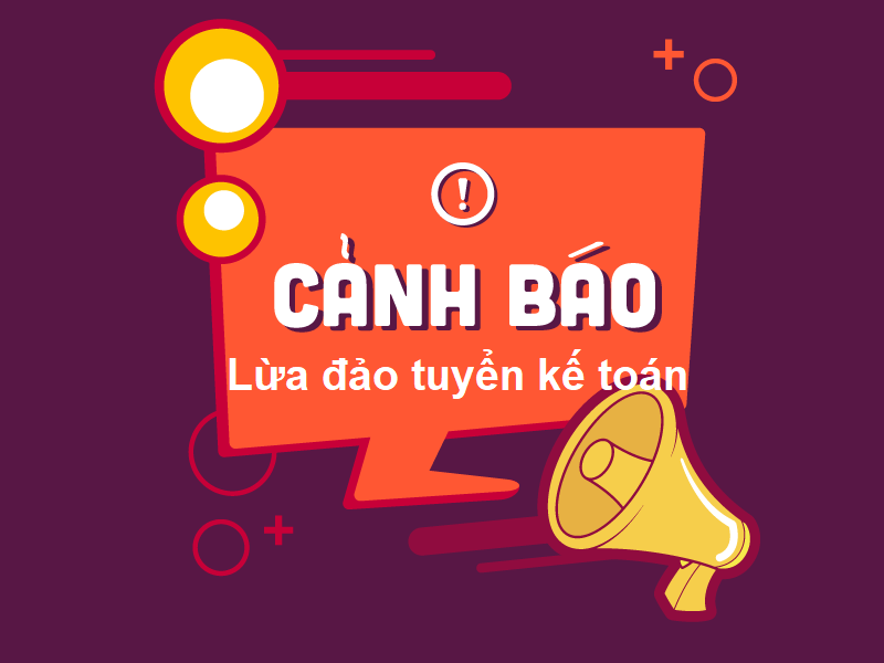 Cảnh báo về hiện tượng lừa đảo tuyển dụng kế toán việc nhẹ lương cao.