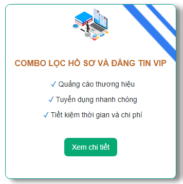 Combo lọc hồ sơ ứng viên kế toán và đăng tin Vip tuyển dụng