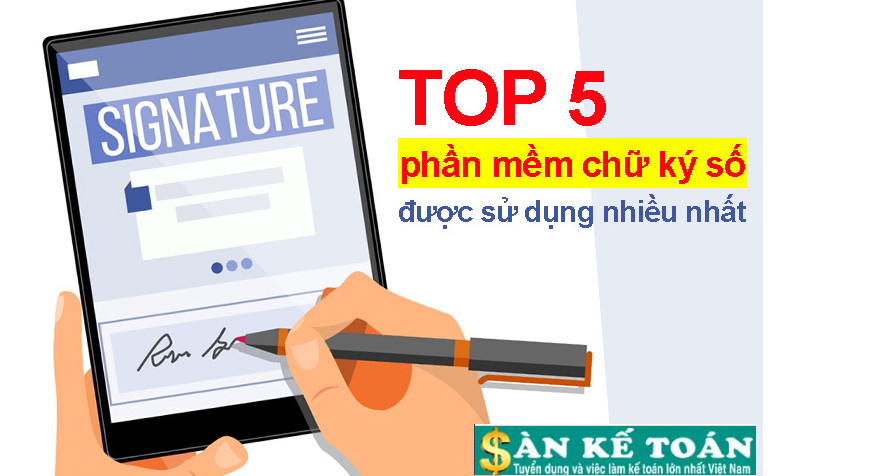 Top 5 chữ ký số tốt nhất hiện nay