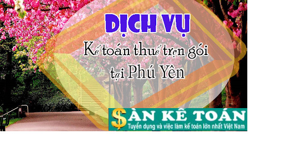Top 4 công ty dịch vụ kế toán thuế tại Phú Yên
