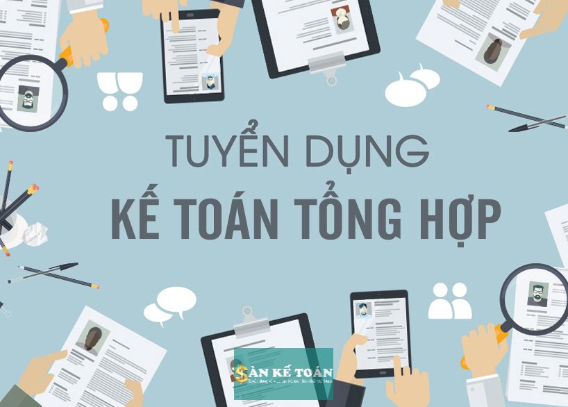 Hé lộ chi tiết công việc của kế toán tổng hợp & bí quyết trở thành KTTH giỏi nhất