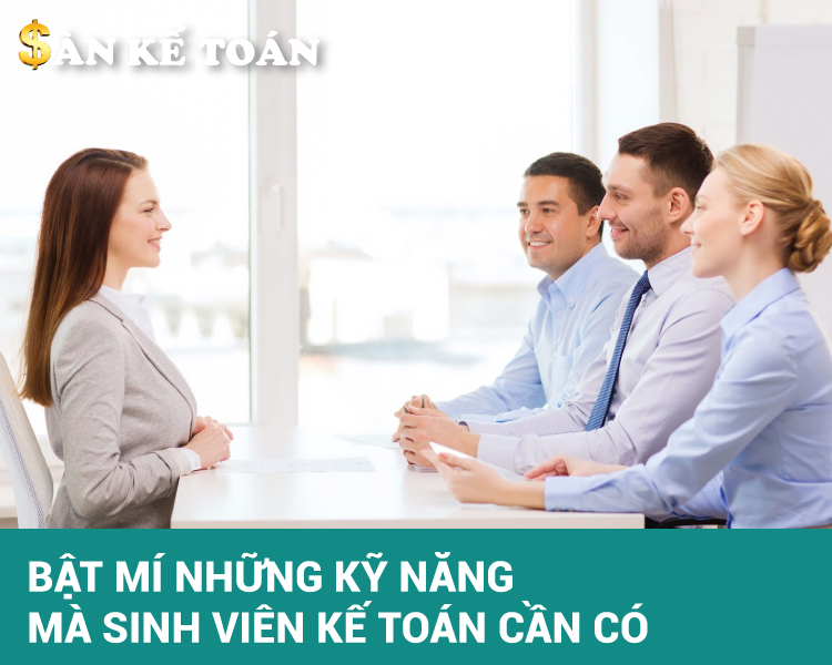 Bật mí những kỹ năng mà sinh viên kế toán cần có